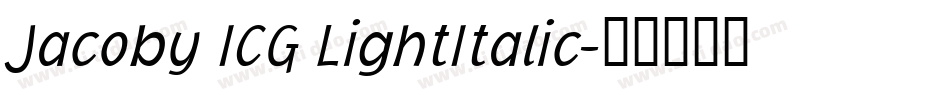 Jacoby ICG LightItalic字体转换